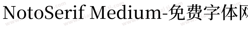NotoSerif Medium字体转换